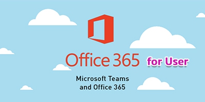 Microsoft Teams with Office 365 for User